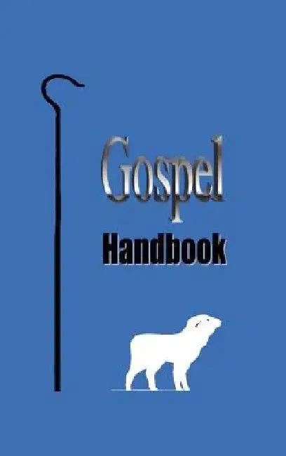 Gospel Handbook by Dayna Kent