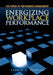 Energizing Workplace Performance by Resnick, Harold Resnick