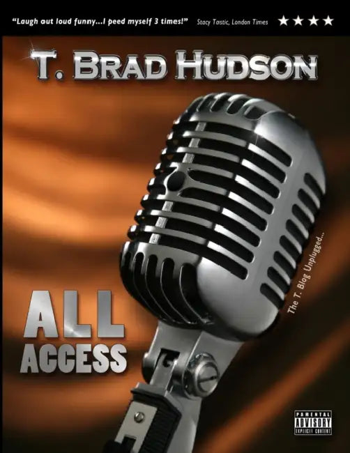 All Access by T. Brad Hudson