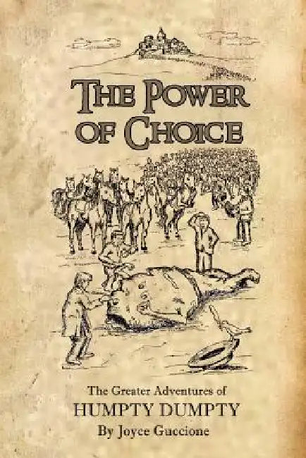 The Power of Choice by Joyce Guccione