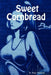 Sweet Cornbread by D. Rica Wilson