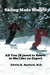 Skiing Made Simple - All You (K)Need to Know to Ski Like an Expert by Edwin Burford