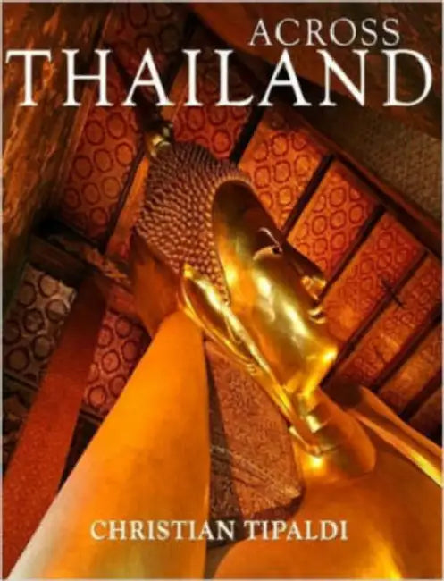 Across Thailand by Christian Tipaldi