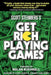 Get Rich Playing Games by Scott Steinberg