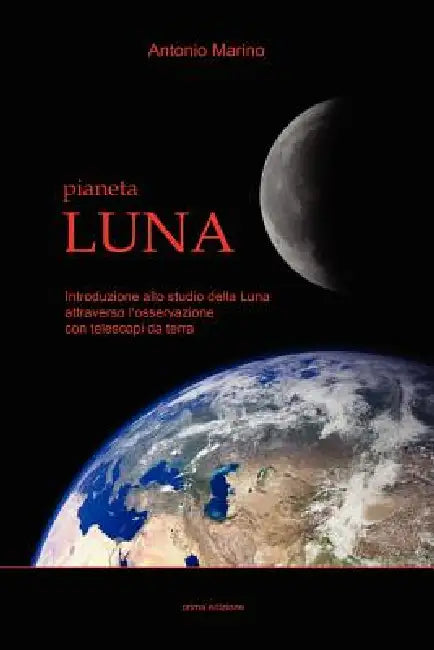 Pianeta Luna by Antonio Marino