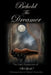 Behold the Dreamer by Natalya Duncombe
