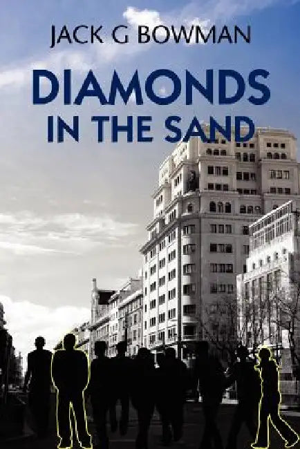 Diamonds in the Sand by Jack Bowman