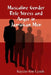 Masculine Gender Role Stress and Anger in Jamaican Men by Kaycie-Ann Lynch