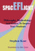 Spaceflight by Stephen Kear