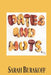 Dates & Nuts by Sarah Burakoff