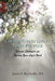 Creating and Living Your Purpose by James Koehneke