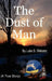 The Dust of Man by Luke S. Webster