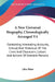 A New Universal Biography, Chronologically Arranged V4: Containing Interesting Accounts, Critical And Historical Of The Lives And Characters, Labors A by John Platts