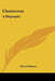 Chatterton: A Biography by David Masson