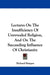 Lectures On The Insufficiency Of Unrevealed Religion, And On The Succeeding Influence Of Christianity by Richard Burgess