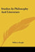 Studies In Philosophy And Literature by William Knight