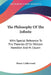 The Philosophy Of The Infinite: With Special Reference To The Theories Of Sir William Hamilton And M. Cousin by Henry Calderwood