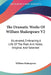 The Dramatic Works Of William Shakespeare V2: Illustrated, Embracing A Life Of The Poet And Notes Original And Selected by William Shakespeare