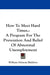 How To Meet Hard Times.: A Program For The Prevention And Relief Of Abnormal Unemployment by William Delavan Baldwin