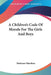 A Children's Code Of Morals For The Girls And Boys by Hutchins