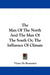 The Man Of The North And The Man Of The South Or, The Influence Of Climate by Victor De Bonsetten