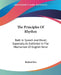 The Principles Of Rhythm: Both In Speech And Music; Especially As Exhibited In The Mechanism Of English Verse by Richard Roe