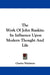 The Work Of John Ruskin: Its Influence Upon Modern Thought And Life by Charles Waldstein