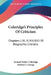 Coleridge's Principles Of Criticism: Chapters I, III, IV, XIV-XXII Of Biographia Literaria by Samuel Taylor Coleridge, Andrew J. George