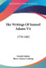 The Writings Of Samuel Adams V4: 1778-1802 by Samuel Adams, Harry Alonzo Cushing