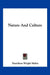 Nature And Culture by Hamilton Wright Mabie