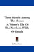 Three Months Among The Moose: A Winter's Tale Of The Northern Wilds Of Canada by Joshua Fraser