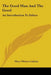 The Good Man And The Good: An Introduction To Ethics by Mary Whiton Calkins