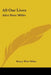 All Our Lives: Alice Duer Miller by Henry Wise Miller