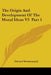 The Origin And Development Of The Moral Ideas V2 Part 1 by Edward Westermarck