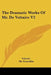 The Dramatic Works Of Mr. De Voltaire V2 by Voltaire, Francklin