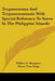 Trypanosoma And Trypanosomiasis With Special Reference To Surra In The Philippine Islands by William E. Musgrave, Moses Tran Clegg