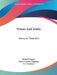 Tristan And Isolda: Drama In Three Acts by Richard Wagner, Henry Grafton Chapman, H. E. Krehbiel
