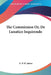The Commission Or, De Lunatico Inquirendo by George Payne Rainsford James