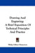 Drawing And Engraving: A Brief Exposition Of Technical Principles And Practice by Philip Gilbert Hamerton