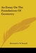 Essay On The Foundations Of Geometry by Bertrand A. W. Russell