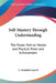 Self-Mastery Through Understanding: The Power Path to Mental and Physical Poise and Achievement by C. Franklin Leavitt