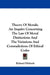 Theory Of Morals: An Inquiry Concerning The Law Of Moral Distinctions And The Variations And Contradictions Of Ethical Codes by Richard Hildreth