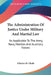 The Administration Of Justice Under Military And Martial Law: As Applicable To The Army, Navy, Marines And Auxiliary Forces by Charles M. Clode