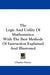 The Logic and Utility of Mathematics: With the Best Methods of Instruction Explained and Illustrated by Charles Davies