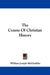 The Course Of Christian History by William Joseph McGlothlin