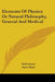 Elements Of Physics Or Natural Philosophy, General And Medical by Neil Arnott, Isaac Hays