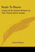 Reply To Hayne: A Speech By Daniel Webster In The United States Senate by Daniel Webster
