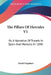The Pillars Of Hercules V1: Or, A Narrative Of Travels In Spain And Morocco In 1848 by David Urquhart