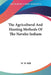 The Agricultural And Hunting Methods Of The Navaho Indians by W. W. Hill