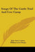 Songs Of The Cattle Trail And Cow Camp by John Avery Lomax, William Lyon Phelps